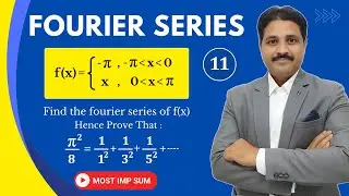 FOURIER SERIES SOLVED PROBLEM 11 (LECTURE 19)  @TIKLESACADEMY