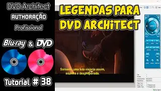 Legendas Para DVD Architect - Tutorial Definitivo #38