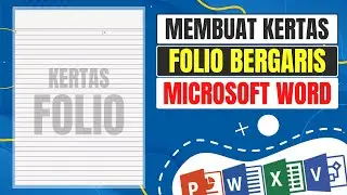 Cara Membuat Kertas Folio Bergaris di Microsoft Word