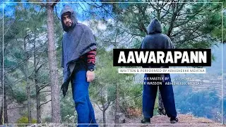 AAWARAPANN   |   Teaser    |   ABHISHEKKK MEHTAA   |   2021