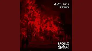 Damage (Maya Goa Remix)