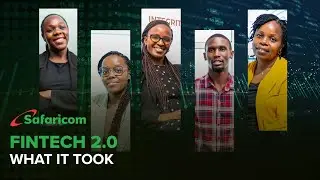 Новости Safaricom: Финтех 2.0: Что для этого потребовалось #SafaricomNews