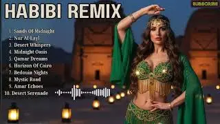 Habibi Arabic Deep House Mix 2025 | Desert Night Chill (حبيبي)