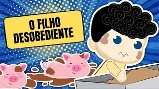 O Filho Desobediente - Lição 8 - A História do Filho Pródigo