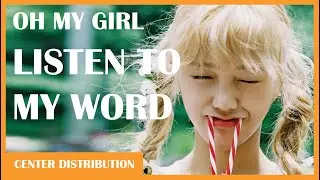 [REUPLOAD] OH MY GIRL - Listen To My Word/A-ing: Center Distribution (Color Coded)