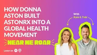 How Donna Aston Built AstonRX Into a Global Health Movement