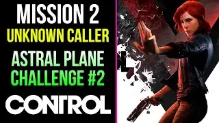 Control | Unknown Caller | Complete The Astral Plane Challenge #2 / Oceanview Motel | MP Trophy