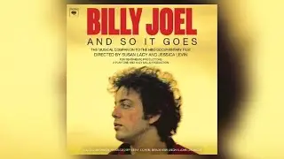 Billy Joel &ldquo;And So It Goes&rdquo; Documentary Review
