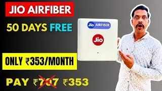 Jio AirFiber-50% OFF Offer ₹353 month Only | 50 DAY FREE ₹707X ₹353
