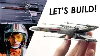 Собираем модель X-WING! — Звёздные войны