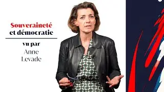 Souveraineté & démocratie avec Anne Levade, professeure de droit public (Panthéon-Sorbonne)