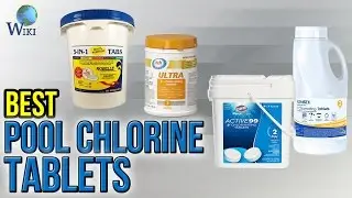 8 Best Pool Chlorine Tablets 2017