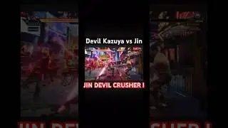 JIN THE DEVIL CRUSHER Jin Kazama vs Devil Kazuya Tekken 7 