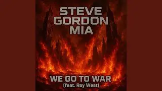 We Go To War (feat. Ray West)
