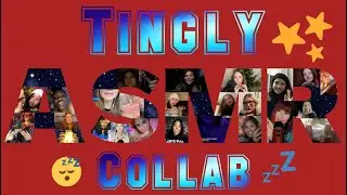 ASMR Tingly Collab ( by Lisa's ASMR Cafe ft. 28 Creators )