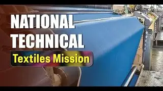 National Technical Textile Mission | Boosting Innovation & Make in India