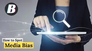 How to Spot Media Bias in the News