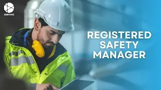 OSHAC Registered Safety Manager.