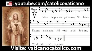 Verbum supernum | Canto Gregoriano | Gregorian Chant