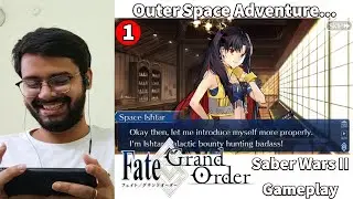 Indian FGO Player Plays Saber Wars II (PART 1)