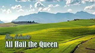 Dan Lebowitz - All Hail the Queen
