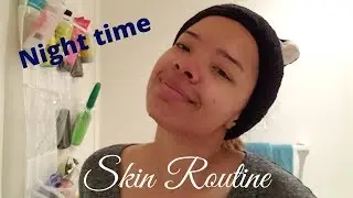 NIGHT TIME SKINCARE ROUTINE