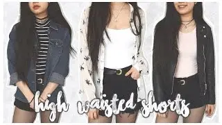 How I Style ♡ High-waisted shorts // Spring Lookbook 2016 ♡ Casual Everyday Spring Outfit Ideas