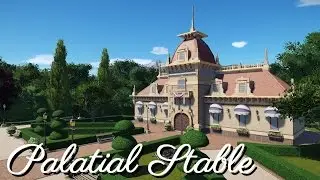 Planet Coaster - Palatial Stable (Timelapse)