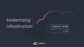 Modernizing IAM Infrastructure for Long-Term Security I The Curity Identity Server
