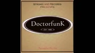 Gotta Get Funky -  Doctorfunk   (2002)