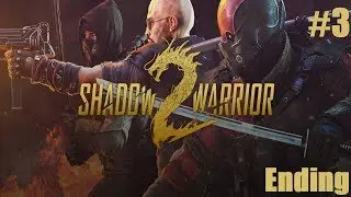 Na ezt is ki v&eacute;gezz&uuml;k | Shadow Warrior 2 #3 (Ending)