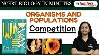 Competition | Organisms and Populations | NCERT Biology in Minutes | Class 12 & NEET