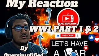 WW1 REACTION  |  OVERSIMPLIFIED  |  PART 1 & 2 |