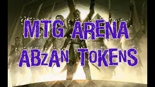 MTG Arena - Abzan Tokens in Standard!