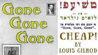 Cheap! Yiddish parody of Gone, Gone, Gone (1904 Vaudeville)