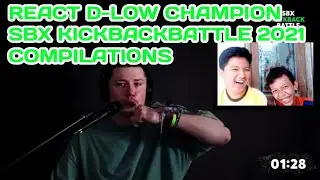 FIRZA & UMAM REACT TO | D-LOW WINNER OF SBX KICKBACKBATTLE 2021 COMPILATIONS |    REAKSI UMAM?