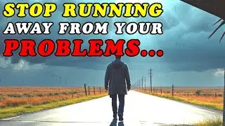 Stop Running Away From Your Problems: 8 Habits Keeping You Stuck and How to Fix Them | Awesome Facts