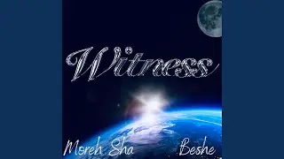 WITNESS (feat. Beshe)