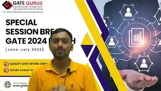 Special Session Break Batch GATE 2024 | Qualify GATE Exam within 60 Days | GATE GURUS