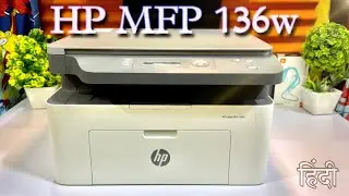 Hp MFP 136W Wireless Laser Printer( Print, Copy, Scan) 🖨  Unboxing & Full Review Hindi