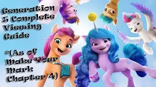 My Little Pony Generation 5 Viewing Guide