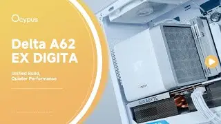 [New Collection] Ocypus Delta A62 EX WH Digital Air Cooler