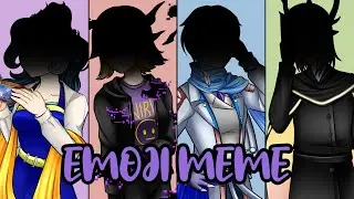 [Tattered World] Emoji Meme | Re-Upload