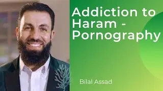 NEW | Bilal Assad & Wael Ibrahim Porn Addition | Taboo to transformation | Mu'min TV