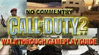 Call Of Duty 2 Gameplay/Guide [HD] Story 2