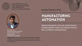 Week 2 : Manufacturing Automation | Flow Line Performance, Automation & Assembly Systems