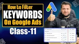How To Do Google Ads Keyword Research in 2025 | Filter Keywords in Google Ads - Choose Best Keyword
