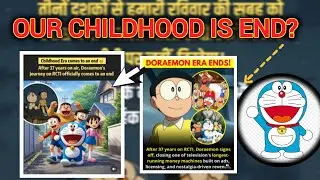 Our Childhood is End | Doraemon Era end | Doraemon officially End | #doraemoneraend
