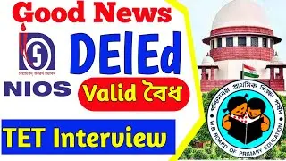 NIOS DElEd Valid for Promotion & Recruitment. TET Interview OBC Case