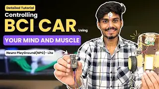 Controlling a car with Brain and Muscle signals using NPG Lite || Detailed tutorial with codes!
